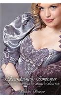 Scandalously Improper: Last two Scandal in Surrey books