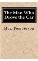 The Man Who Drove the Car
