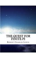 The Quest For Finite Pi
