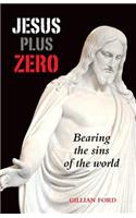 Jesus Plus Zero