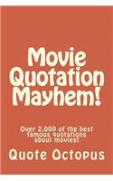 Movie Quotation Mayhem!
