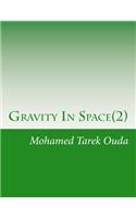 Gravity In Space(2)