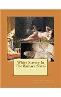 White Slavery in the Barbary States