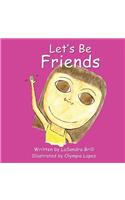 Let's Be Friends