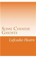 Some Chinese Ghosts