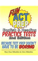 Fun ACT Prep English & Reading: Practice Tests: because test prep doesn't have to be boring