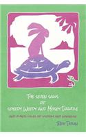 Seven Saws of Speedy Weedy and Mosey Dawdle