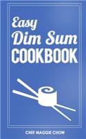 Easy Dim Sum Cookbook