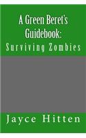A Green Beret's Guidebook