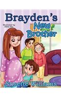 Brayden's New Brother