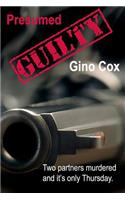 Presumed Guilty