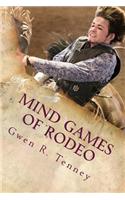 Mind Games of Rodeo