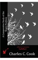 Comparative Study of the Negro Problem