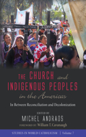 Church and Indigenous Peoples in the Americas