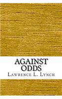 Against Odds