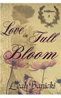 Love In Full Bloom