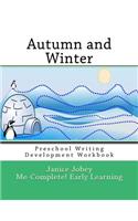 Autumn and Winter