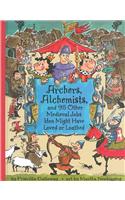 Archers, Alchemists