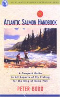 The Atlantic Salmon Handbook