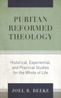 Puritan Reformed Theology