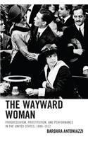 The Wayward Woman