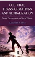 Cultural Transformations and Globalization