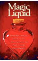 Magic Liquid