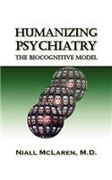 Humanizing Psychiatry