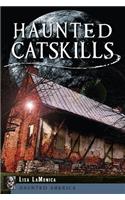 Haunted Catskills
