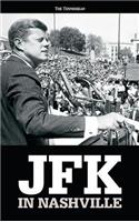 JFK in Nashville