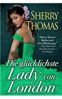 Die glücklichste Lady von London
