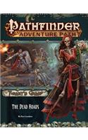 Pathfinder Adventure Path: The Dead Roads (Tyrant's Grasp 1 of 6)