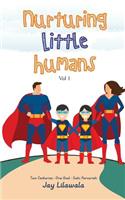 Nurturing Little Humans: Two Centuries - One Goal - Sahi Parvarish