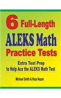 6 Full-Length ALEKS Math Practice Tests