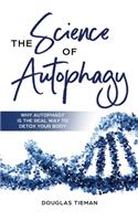 Science Of Autophagy