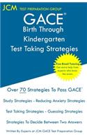 GACE Birth Through Kindergarten - Test Taking Strategies