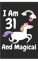 I Am 31 And Magical