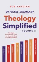 Official Summary of Theology Simplified (Vol. 2)