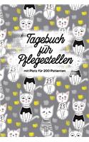 Tagebuch für Pflegestellen mit Platz für 200 Patienten