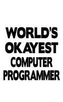 World's Okayest Computer Programmer
