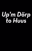 Up'm Dörp to Huus