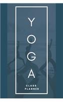 Yoga Class Planner / Yoga Teacher Journal With Buddha Quotes