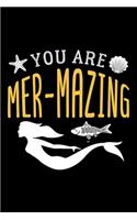 You Are Mer-Mazing