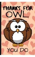 Thanks For Owl You Do
