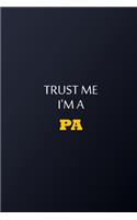 Trust Me I'm A Personal assistant Notebook - Funny Personal assistant Gift