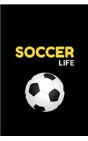 Soccer Life: Cute Soccer Gifts Notebook & Journal, ( 120 Lined Pages - 6 x 9 ), Use as a diary, Planner or Composition ... Soccer gifts for teen boys, Soccer Gif