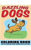 Dazzling Dogs Coloring Book