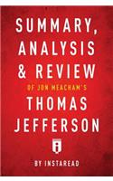 Summary, Analysis & Review of Jon Meacham's Thomas Jefferson by Instaread