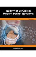 Quality of Service in Modern Packet Networks