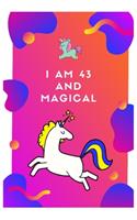 I Am 43 And Magical